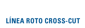 ROTO CROSS-CUT